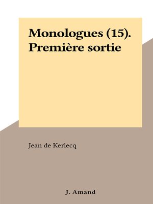 cover image of Monologues (15). Première sortie